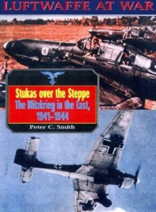 Luftwaffe 9: Stukas Over Steppe - Peter C. Smith