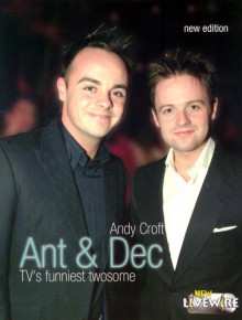 Ant And Dec (Livewire Real Lives) - Andy Croft