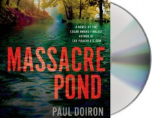 Massacre Pond - Henry Leyva, Paul Doiron