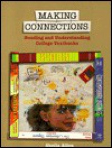 Making Connections: Reading and Understanding College Textbooks - Sheila Allen