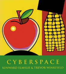 Cyberspace - Kenward Elmslie