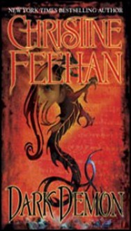 Dark Demon (Carpathians, #16) - Christine Feehan