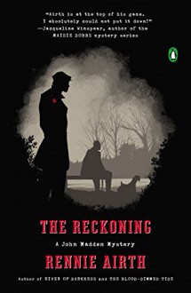 The Reckoning: A John Madden Mystery - Rennie Airth