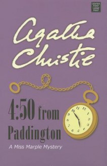 4:50 from Paddington (Agatha Christie) - Agatha Christie