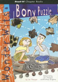 Bony Puzzle - Lisa Thompson, Matthew Stapleton