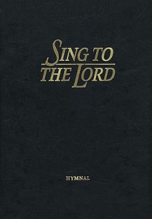 Sing to the Lord: Accompanist/Pulpit Edition - Ken Bible