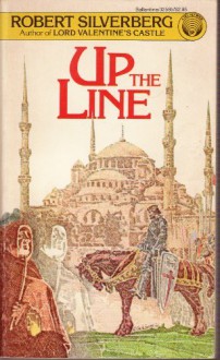 Up the Line - Robert Silverberg