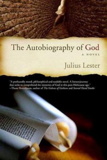 The Autobiography of God: A Novel - Julius Lester