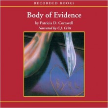 Body of Evidence - C.J. Critt, Patricia Cornwell