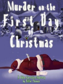 Murder on the First Day of Christmas - Billie Thomas