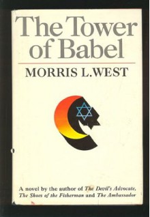 The Tower of Babel - Morris L. West