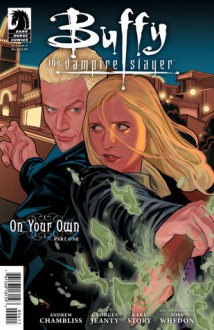 Buffy the Vampire Slayer: On Your Own, Part 1 - Andrew Chambliss, Georges Jeanty, Joss Whedon