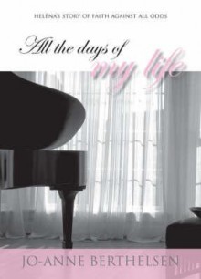 All the Days of My Life - Jo-Anne Berthelsen