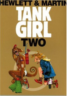 Tank Girl 2 (Remastered Edition) - Alan Martin, Jamie Hewlett