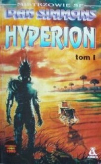 Hyperion - t. 1 - Dan Simmons