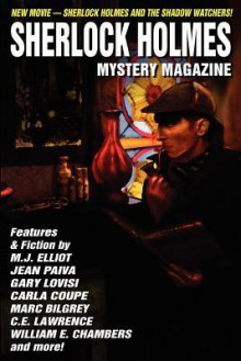 Sherlock Holmes Mystery Magazine #6 - Marvin Kaye, Steve Hagood, C.E. Lawrence, Carla Coupe, Gary Lovisi, Len Moffatt, Lenny Picker, M.J. Elliott, William E. Chambers, Jean Paiva, Marc Bilgrey, Mike Allen