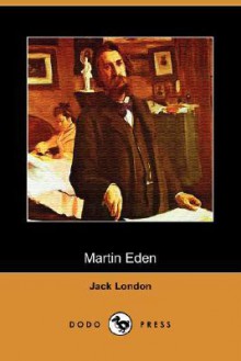 Martin Eden (Dodo Press) - Jack London