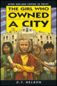 The Girl Who Owned a City - O.T. Nelson