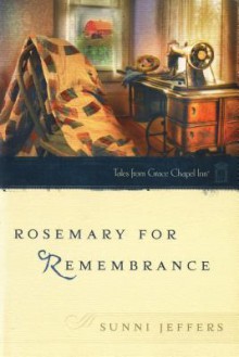 Rosemary for Remembrance - Sunni Jeffers