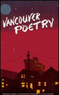 Vancouver Poetry - Allan Safarik