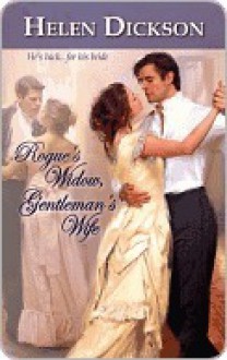 Rogue's Widow, Gentleman's Wife (Harlequin Historical) - Helen Dickson