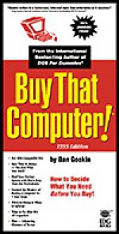 Buy That Computer! - Dan Gookin