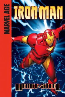 Iron Man (Marvel Age): Heart of Steel - Fred Van Lente, James Cordeiro