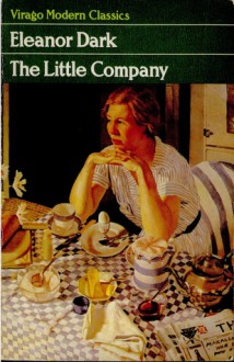 The Little Company - Eleanor Dark