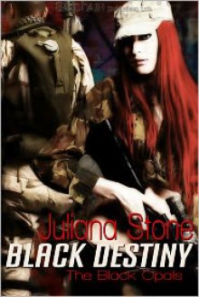 Black Destiny - Juliana Stone