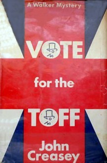 Vote for the Toff - John Creasey