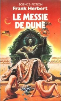 Le Messie De Dune - Frank Herbert