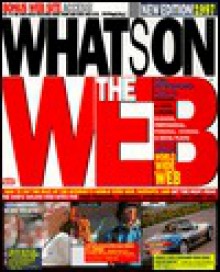 What's on the Web 1997 - Eric Cagnon, Eric Gagnon, Eric Cagnon