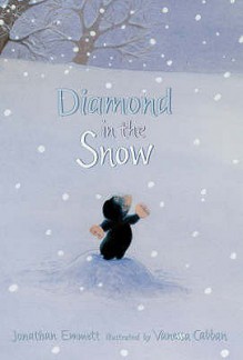 Diamond in the Snow - Jonathan Emmett, Vanessa Cabban