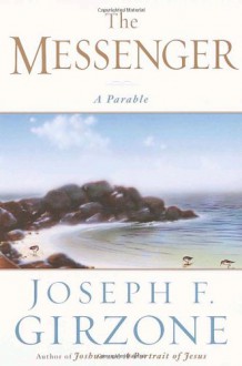 The Messenger - Joseph F. Girzone