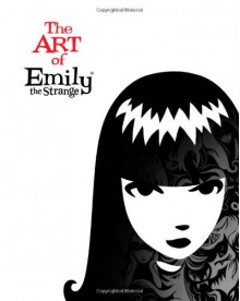 The Art of Emily The Strange - Rob Reger, Buzz Parker