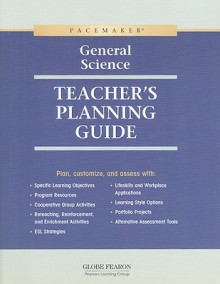 Pacemaker General Science Teacher's Planning Guide - Globe Fearon