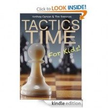 The World's Easiest Chess Puzzle Book: Chess Problems and Tactics for Kids and Beginnners - Timothy Brennan, Anthea Carson