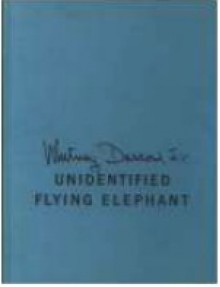 Unidentified Flying Elephant - Robert Kraus, Whitney Darrow Jr