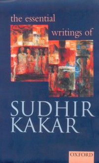 The Essential Writings of Sudhir Kakar - Sudhir Kakar, T. G. Vaidyanathan