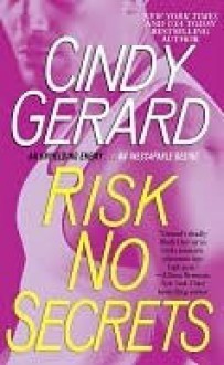 Risk No Secrets (Black Ops, #5) - Cindy Gerard