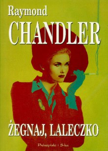 Żegnaj,laleczko - Raymond Chandler