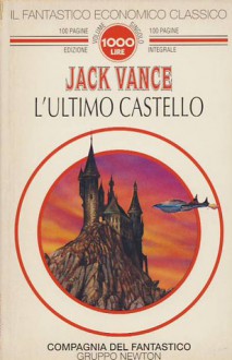 L'ultimo castello - Jack Vance