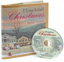 A Norman Rockwell Christmas with CD of 20 Christmas Classics - Margaret Rockwell