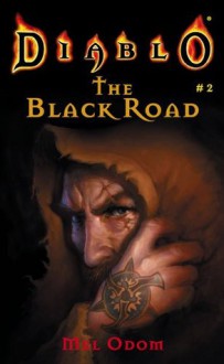 The Black Road (Diablo) - Mel Odom