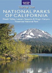 Great American Wilderness: Touring the National Parks of California - Larry Ludmer