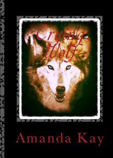 Crying Wolf (The Hunter Jackson Tales #1) - Amanda Kay