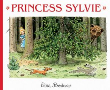 Princess Sylvie - Elsa Beskow