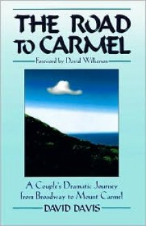 Road to Carmel - David Davis