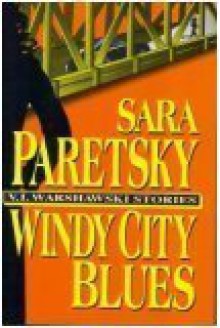 Windy City Blues (V.I. Warshawski Novel) - Sara Paretsky