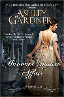 The Hanover Square Affair - Ashley Gardner